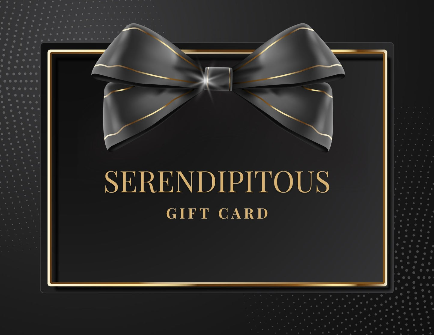 Serendipitous Gift Card